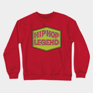 Hip Hop Legend Crewneck Sweatshirt